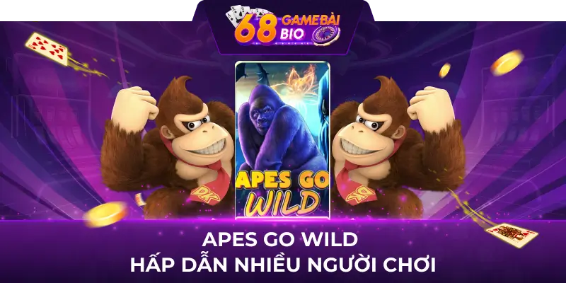Apes Go Wild - Khám Phá Game Nổ Hũ Đầy Kịch Tính tại 68 Game Bài 1 Apes Go Wild hấp dẫn nhiều người chơi